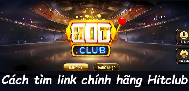 Cách tìm link chính hãng Hitclub cực đơn giản