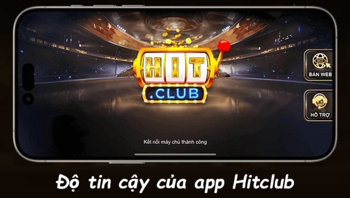 Xác định mức độ tin cậy của app Hitclub